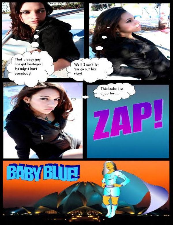 BABY BLUE: The hair raising adventures of "SEXI LEXI....."