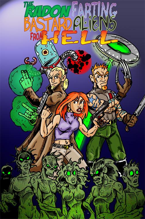 Preview of the Cover of "The Radon Farting Bastard Aliens From Hell"