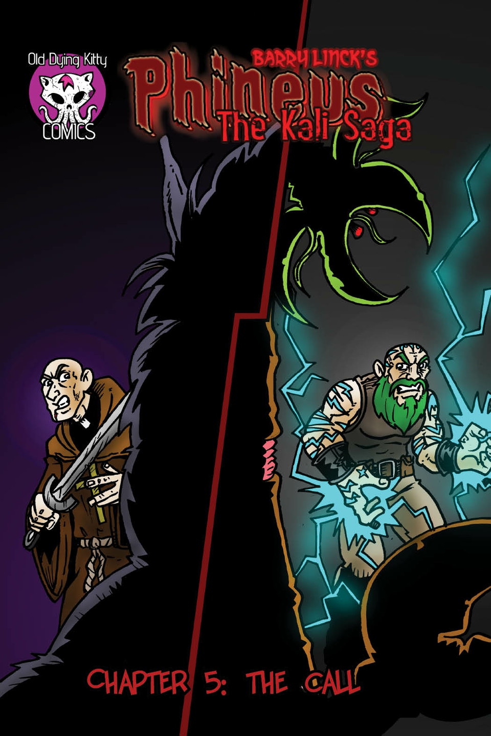 Kali Saga Ch 5: The Call