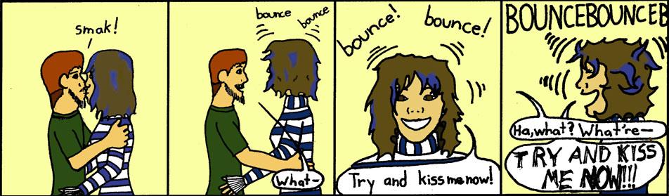 Try and Kiss me Now!
