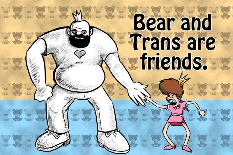 Bear And Trans Are Friends