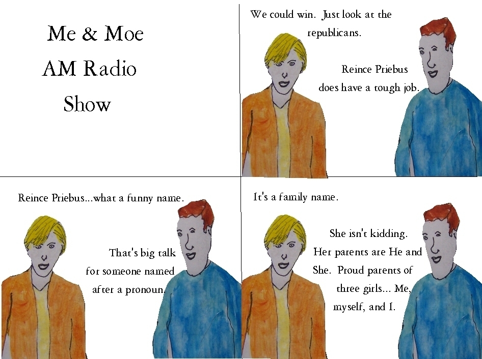 Me and Moe: life as a pronoun. 5-8-16