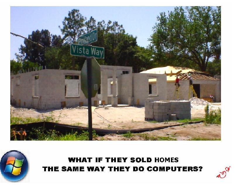 What if they sold houses the way they sell computers?