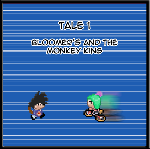 Tale 1- Bloomer's and the Monkey King