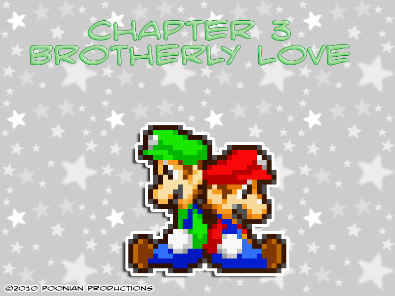 Chapter 3 - Brotherly Love