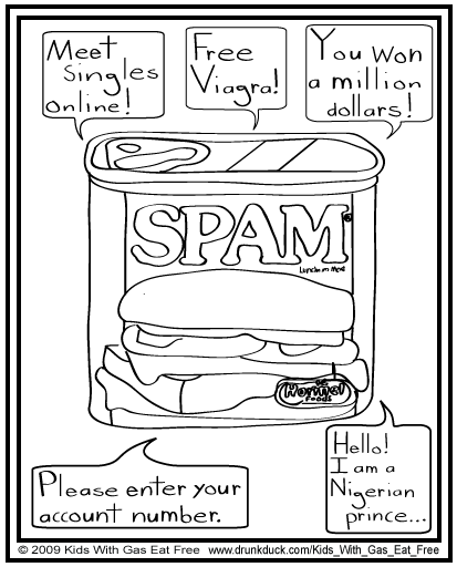 Kids With Gas Eat Free #19- Spam.