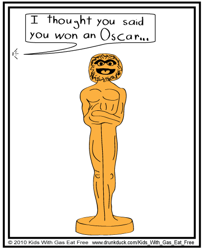 Kids With Gas Eat Free #42- The Oscars.