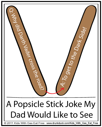 Kids With Gas Eat Free #211-  My Dad's Popsicle Stick Joke.