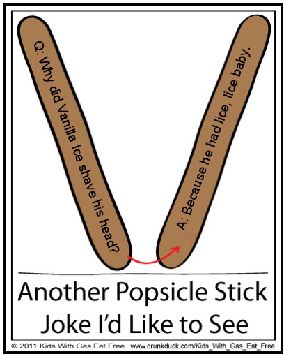 Another Popsicle Joke.