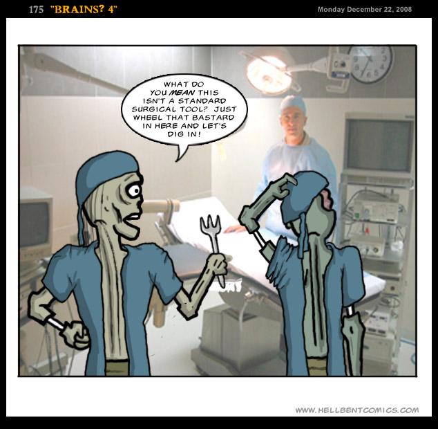 #175 - Brains? 4
