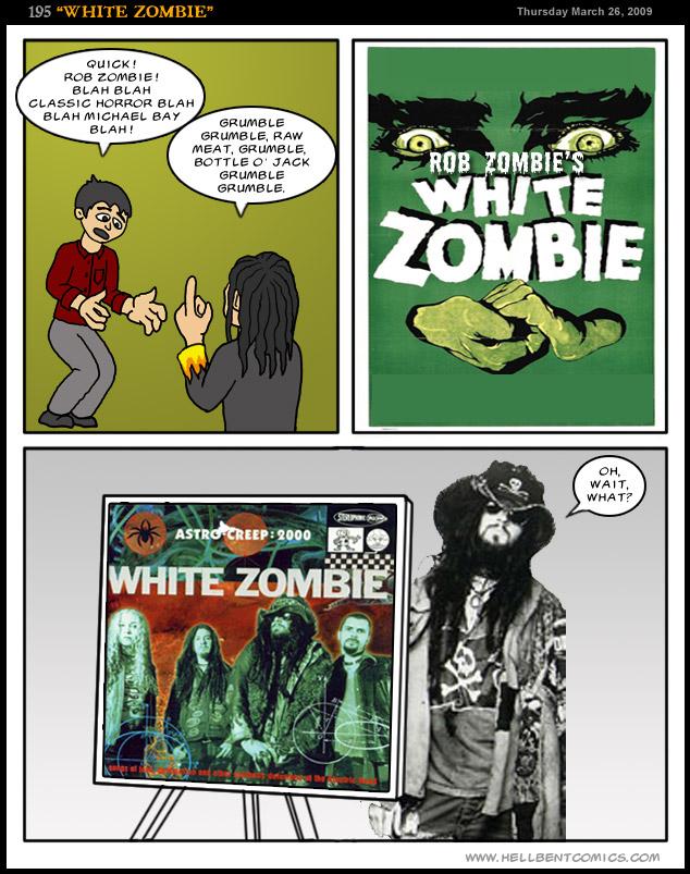 #195 - White Zombie