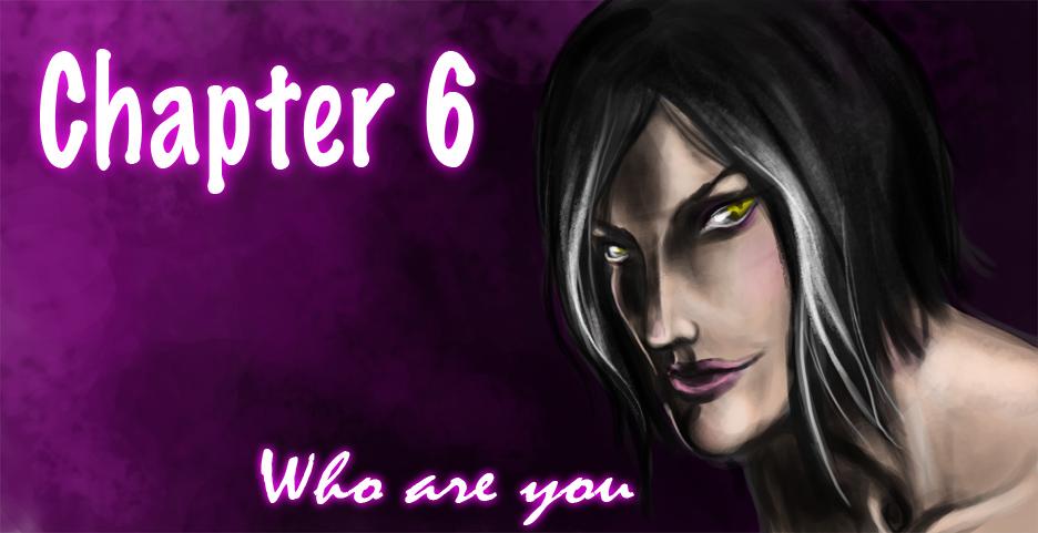 chap 6 who are you