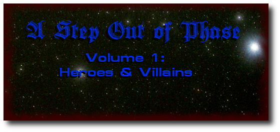 Volume One: Heroes & Villains
