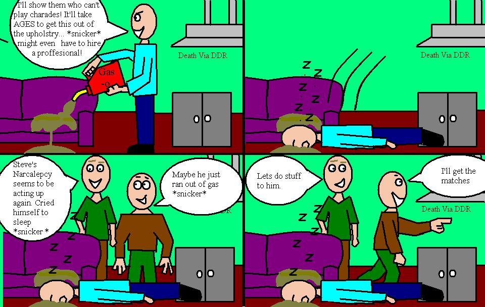 Narc Steves revenge!?