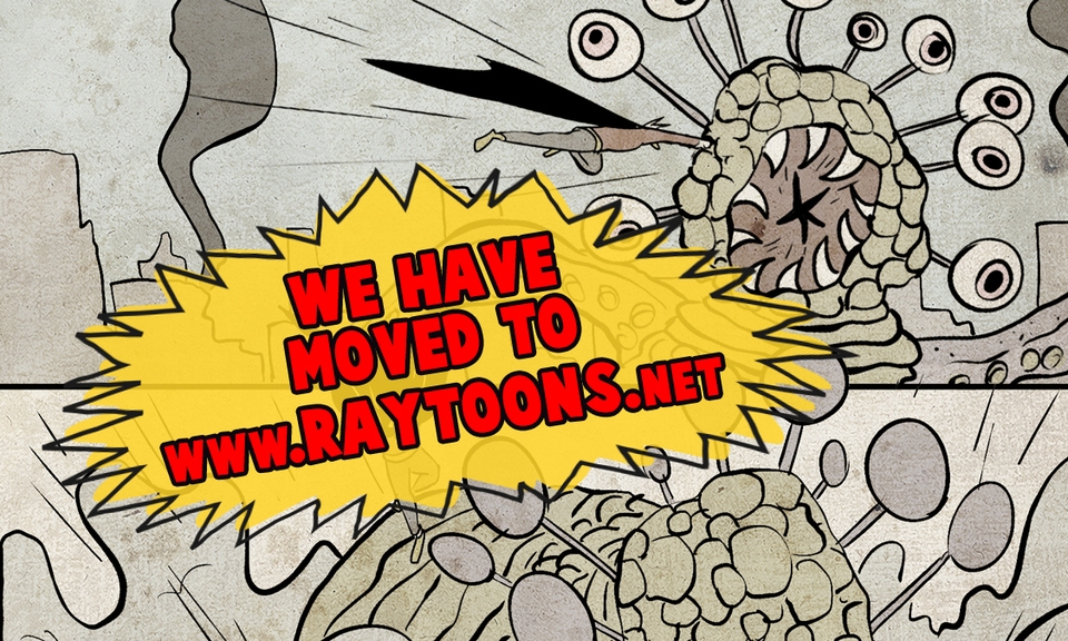WE'VE MOVED TO RAYTOONS.NET...