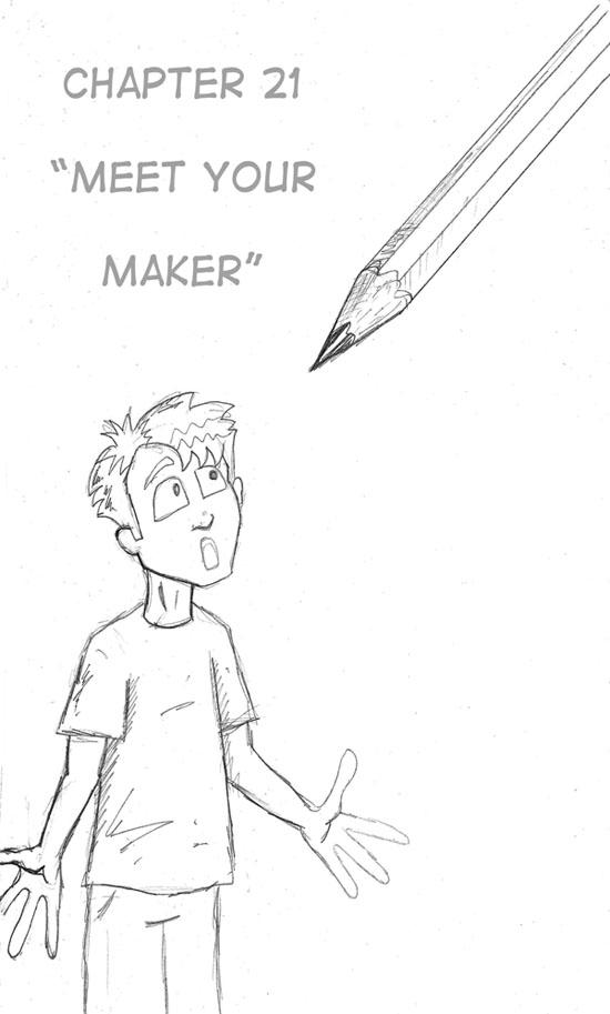 Chapter 20 - Meet Your Maker