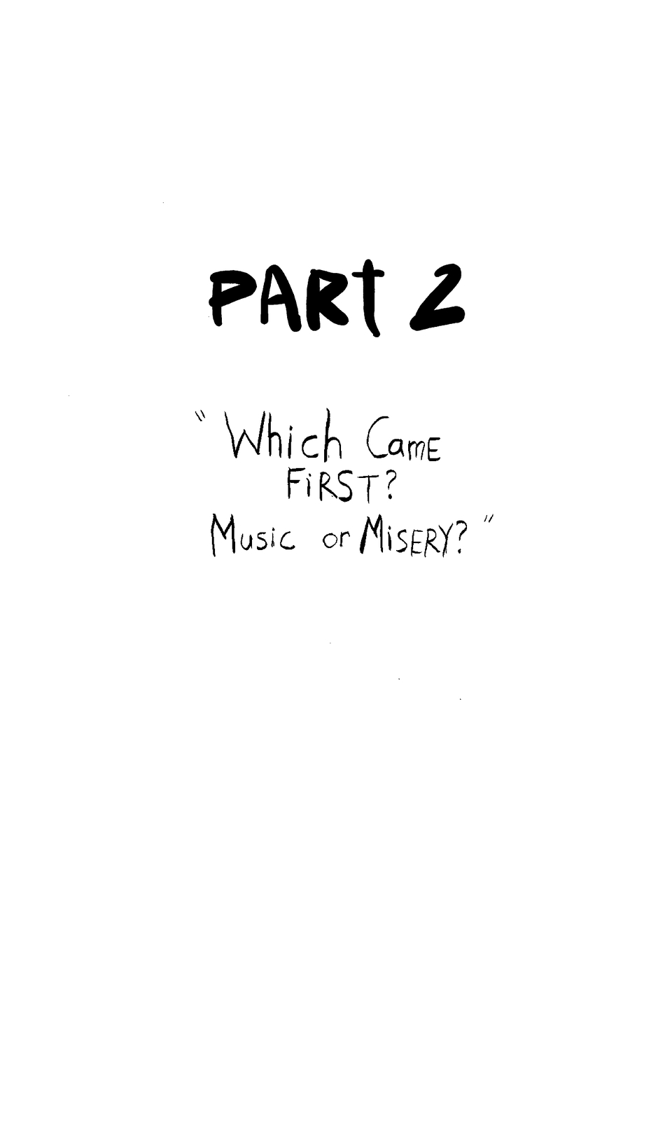 Part 2 Music or Misery