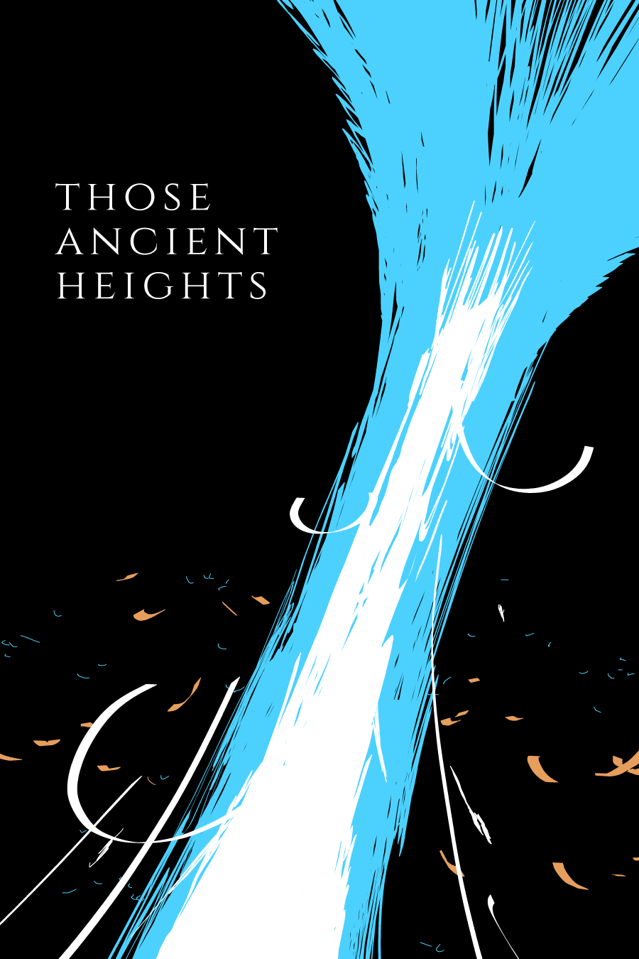 THOSE ANCIENT HEIGHTS - 238