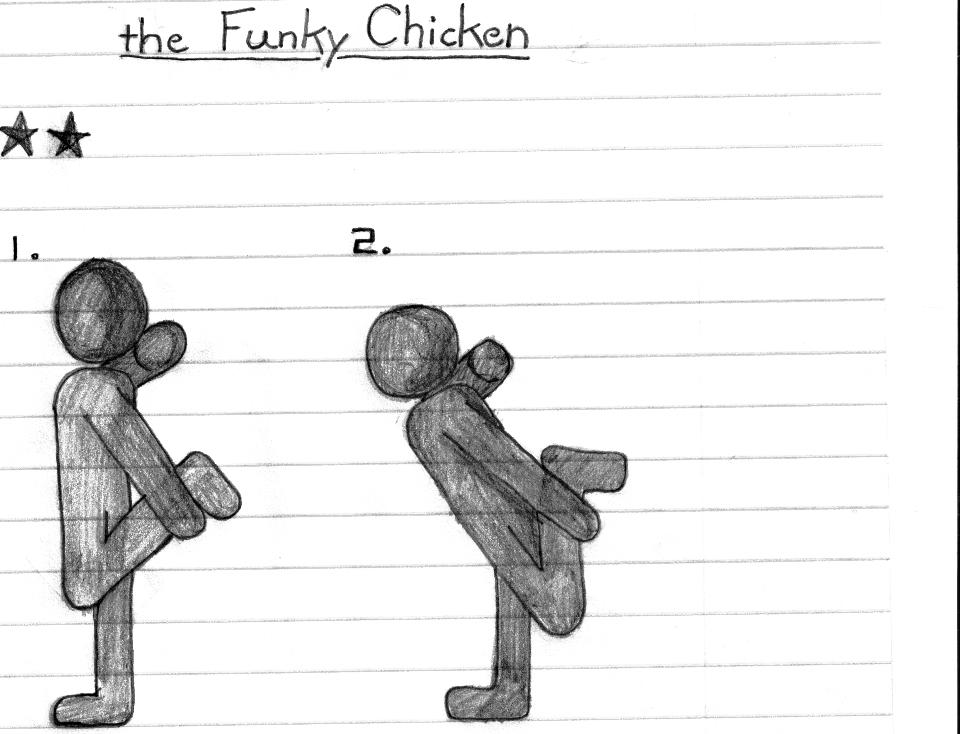 The funky chicken