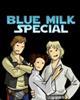 Blue Milk Special