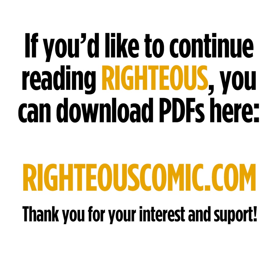 More RIGHTEOUS Available!