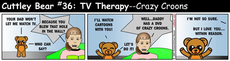 36--Cuttley Bear: TV Therapy 17