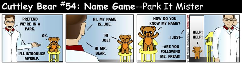  54--Cuttley Bear: Name Game 6--Monday through Thursday