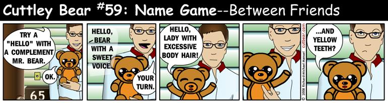 59--Cuttley Bear: Name Game 10--Monday through Thursday