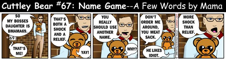 67--Cuttley Bear: Name Game 16--Monday through Thursday