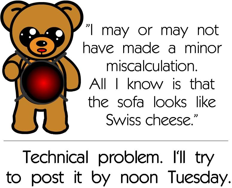 Filler, because I'm having techinical difficluties