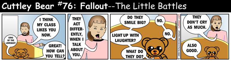 76--Cuttley Bear: Fallout 8--Monday through Thursday