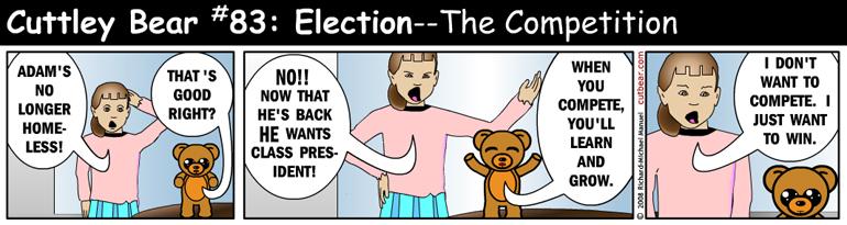 83--Cuttley Bear: Election 3--Monday through Thursday
