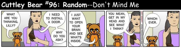 96--Cuttley Bear: Random 3--Monday through Thursday