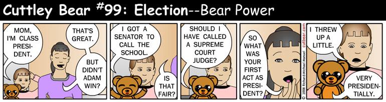 99--Cuttley Bear: Election 14--Monday through Thursday