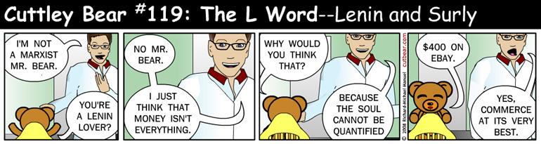 119--Cuttley Bear: The L Word 18--Monday through Thursday