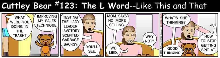 123--Cuttley Bear: The L Word 22--Monday through Thursday
