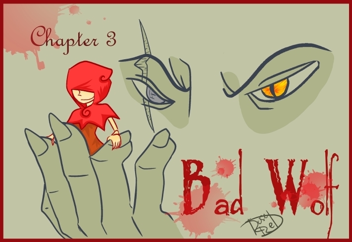 Bad Wolf (chapter 3)