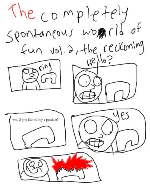 the completely spontaneous world of fun vol. 2