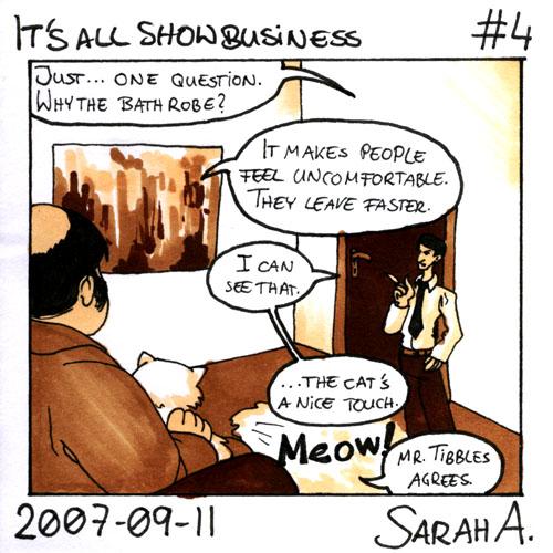 [004] It's all showbusiness