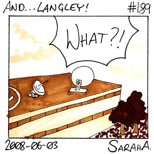 [189] And... Langley!
