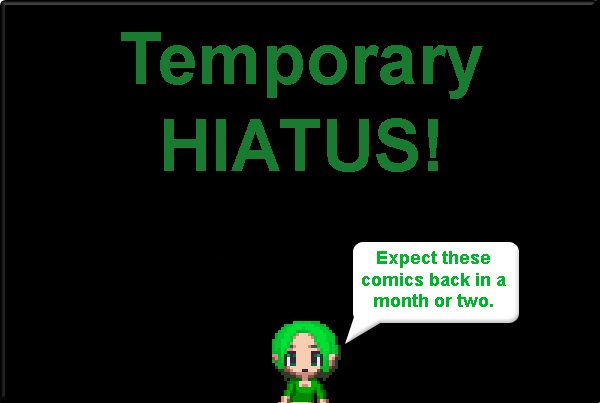 temporary haitus