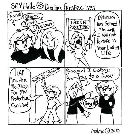 say hello to dueling perspectives