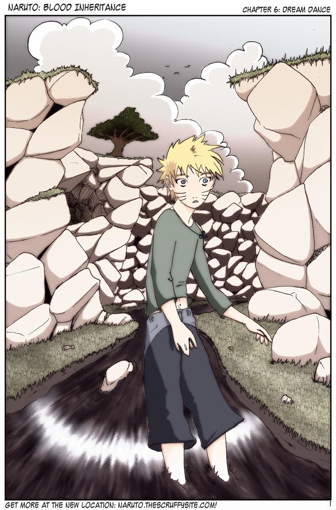 CHAPTER SEVEN Naruto: Blood Inheritance, Seven: "Dream Dance", p1