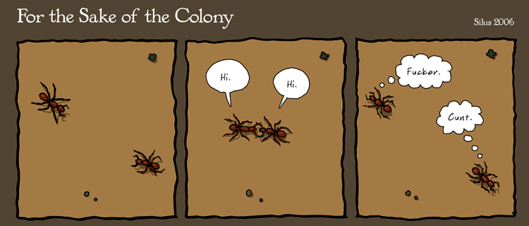 For the Sake of the Colony