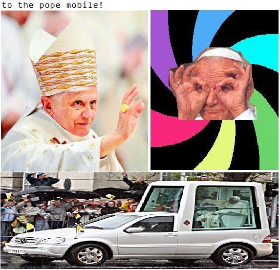 THE POPE MOBILE!!!