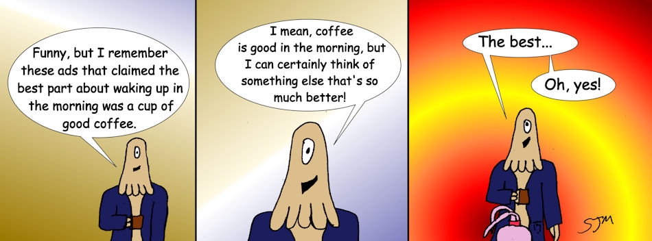 The best part of waking up