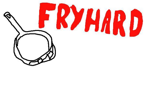 FryHard