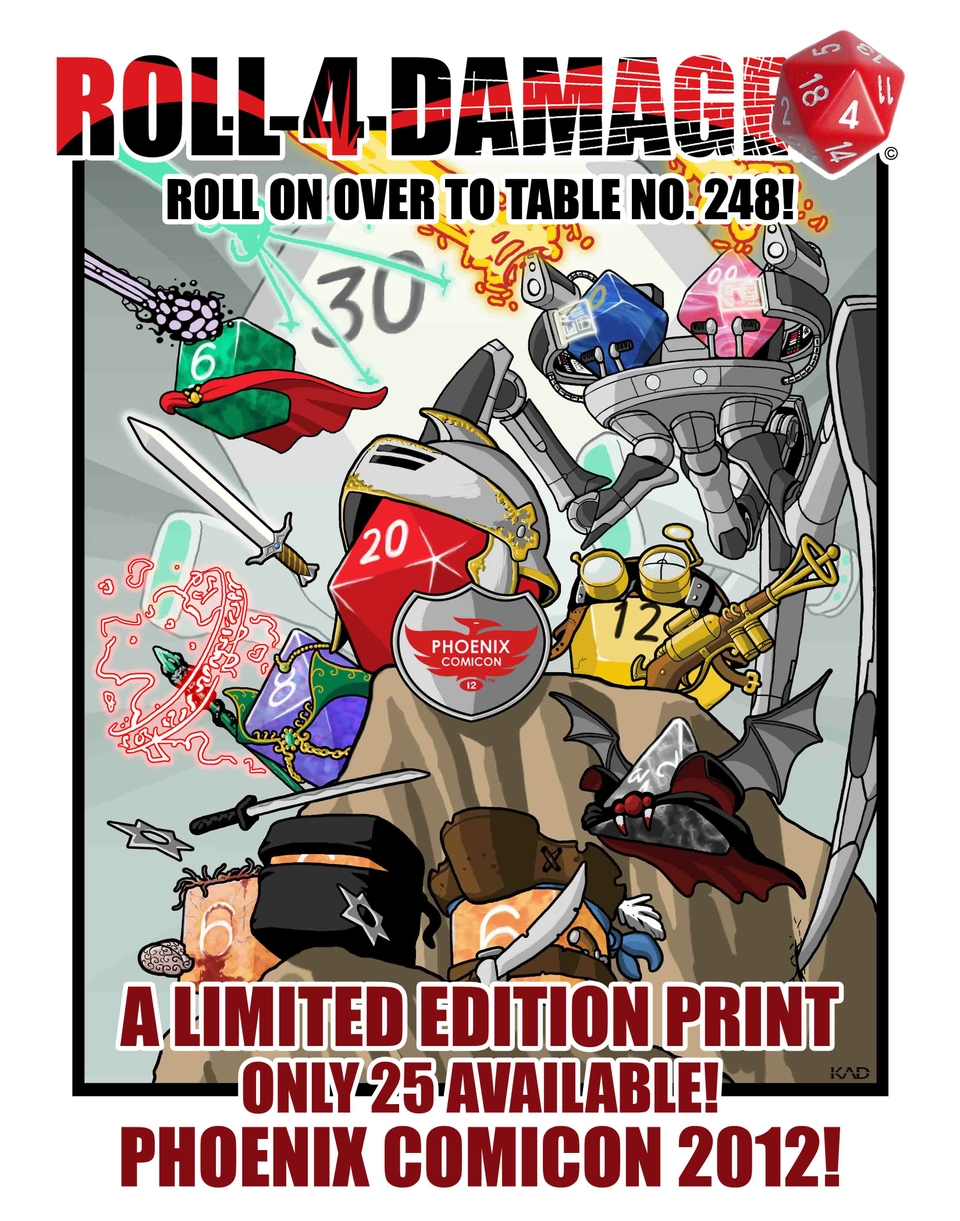 Limited Edition Roll 4 Damage Print!