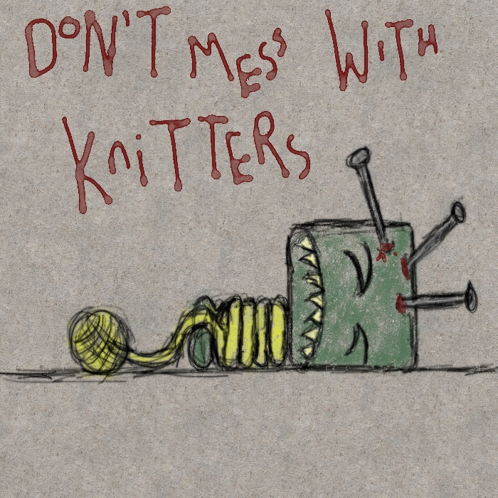 KNitTeRs aRe BaD