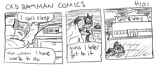 Old people need less sleep, Old Batman needs no sleep